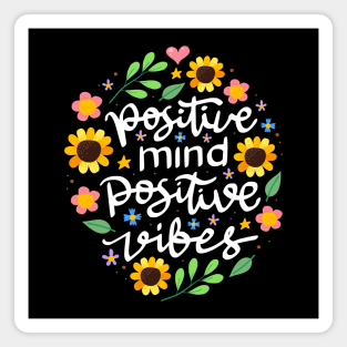 Positive Mind Positives Vibes Magnet